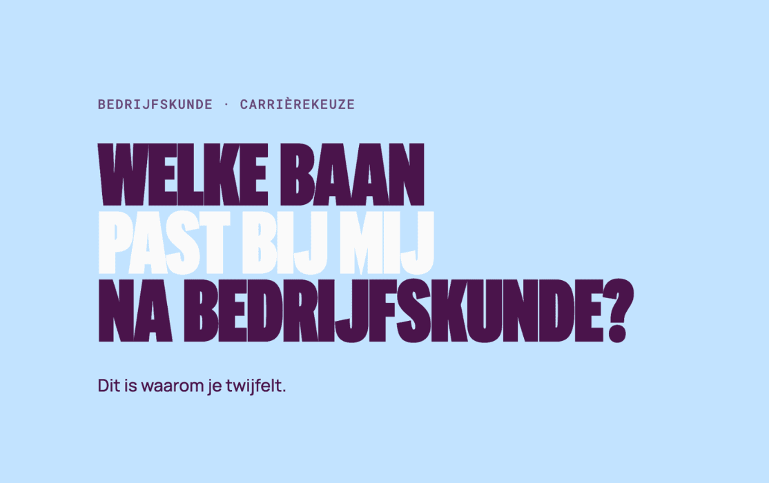 Welke baan past bij mij na bedrijfskunde