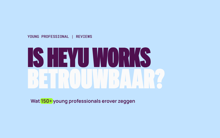 Is Heyu Works betrouwbaar? Review-beoordeling en ervaringen van young professionals
