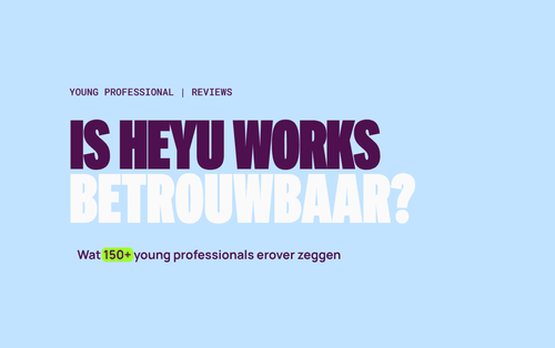 Is Heyu Works betrouwbaar? Review-beoordeling en ervaringen van young professionals